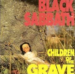 Black Sabbath : Children of the Grave